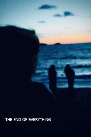 The End of Everything poszter