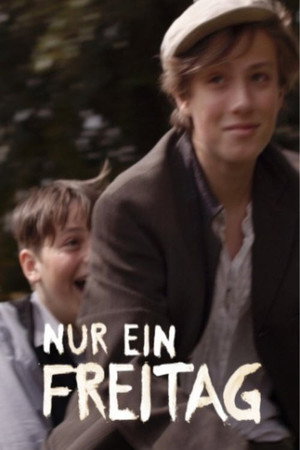 Nur ein Freitag poszter