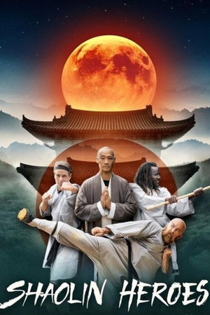 Shaolin Heroes poszter