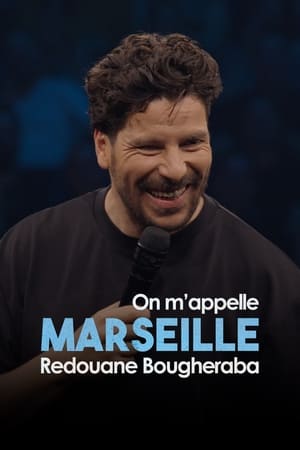 Redouane Bougheraba : On m'appelle Marseille poszter