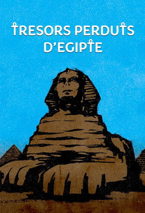 Egyiptom elveszett kincsei poszter