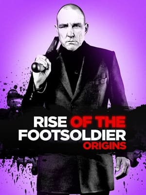 Rise of the Footsoldier: Origins poszter