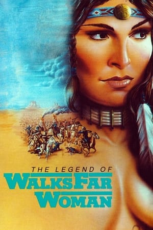 The Legend of Walks Far Woman poszter