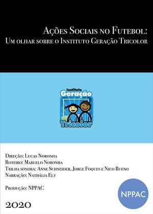 Ações Sociais no Futebol: Um olhar sobre o Instituto Geração Tricolor