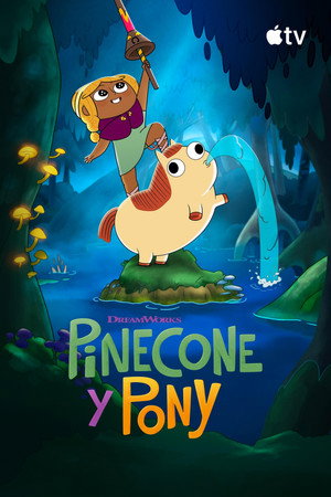 Pinecone és Pony poszter