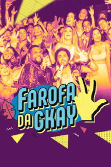 Farofa da GKAY – O Documentário poszter