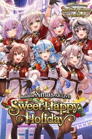 Hololive Xmas AR LIVE 2023 - "Sweet Happy Holiday"