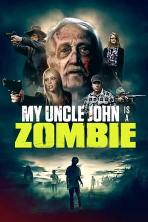 My Uncle John Is a Zombie! poszter