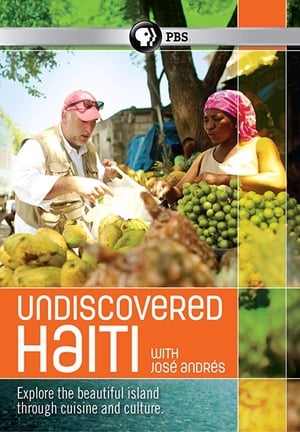 Undiscovered Haiti with José Andrés