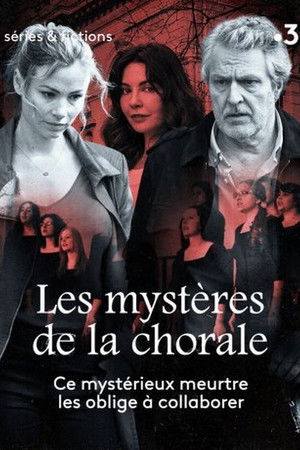 Les Mystères de la chorale poszter
