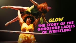 GLOW: The Story of The Gorgeous Ladies of Wrestling háttérkép