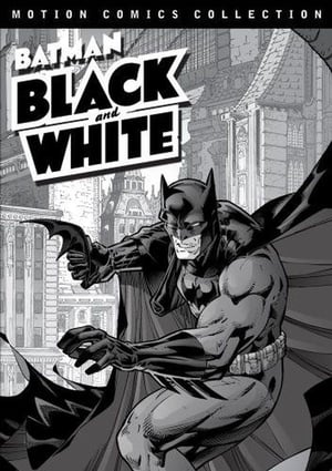 Batman: Black and White Motion Comics