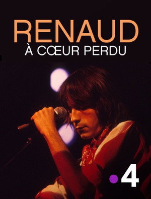Renaud, à cœur perdu poszter