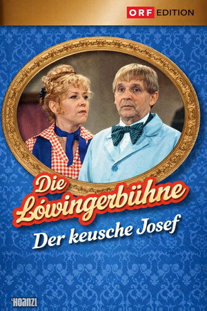 Löwinger-Bühne: Der keusche Josef poszter