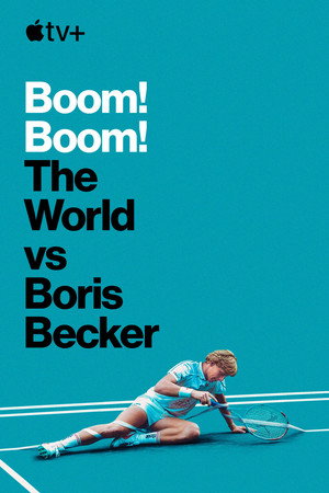 Boom! Boom! A világ Boris Becker ellen poszter