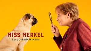 Miss Merkel - Ein Uckermark-Krimi háttérkép