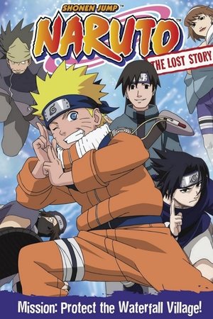 NARUTO -ナルト- 滝隠れの死闘 オレが英雄だってばよ! poszter