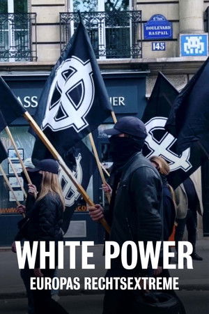White power : au cœur de l'extrême droite européenne poszter