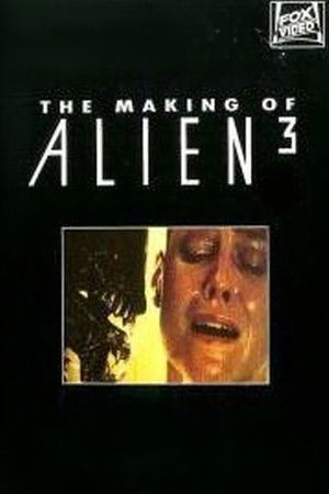 The Making of 'Alien³' poszter
