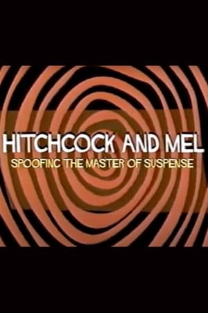 Hitchcock and Mel: Spoofing the Master of Suspense poszter