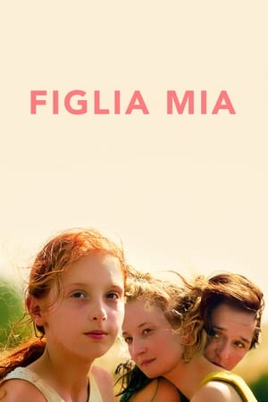 Figlia mia poszter