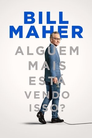 Bill Maher: Más is látja ezt? poszter