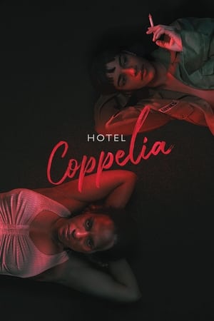 Coppelia Hotel poszter