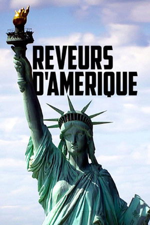 Der amerikanische Traum – Die Europäer in der Neuen Welt poszter