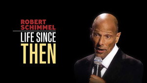 Robert Schimmel: Life Since Then háttérkép