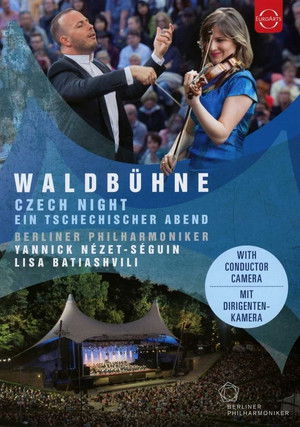 Waldbühne 2016 · Ein tschechischer Abend - Lisa Batiashvili, Berliner Philharmoniker, Yannick Nézet-Séguin poszter