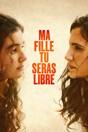 Ma fille tu seras libre poszter
