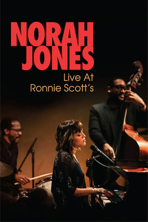 Norah Jones: Live At Ronnie Scott's