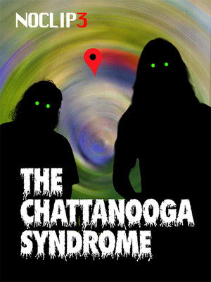 The Chattanooga Syndrome - NOCLIP 3 poszter