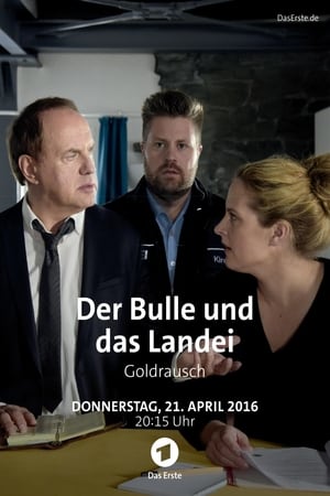 Der Bulle und das Landei - Goldrausch poszter