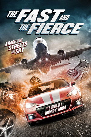 The Fast and the Fierce poszter