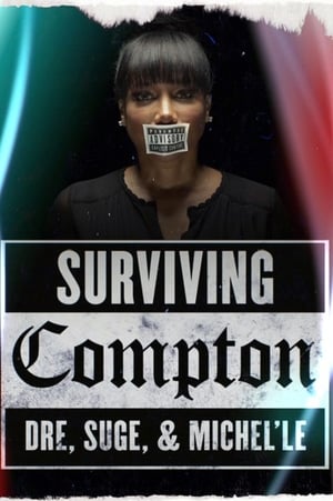 Surviving Compton: Dre, Suge and Michel'le poszter