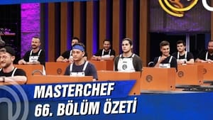 MasterChef Türkiye 4. évad Ep.66 66. epizód