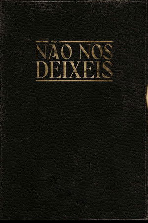 Não Nos Deixeis poszter