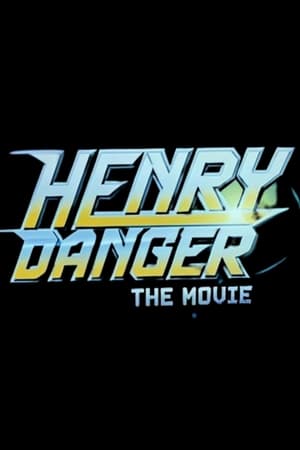 Henry Danger: The Movie poszter