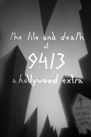 The Life and Death of 9413, a Hollywood Extra poszter