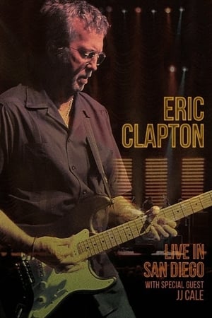 Eric Clapton: Live In San Diego (with Special Guest JJ Cale) poszter