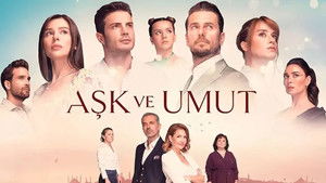 Aşk ve Umut kép