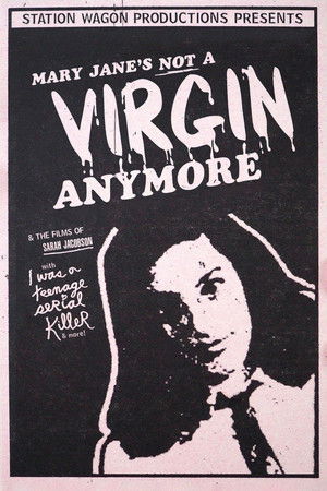 Mary Jane's Not a Virgin Anymore poszter