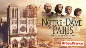 Notre-Dame de Paris, l'épreuve des siècles háttérkép