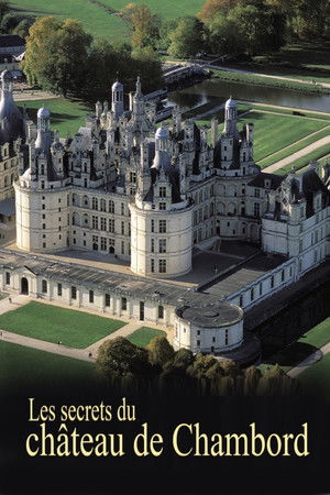 Les Secrets du château de Chambord poszter