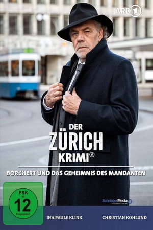 Der Zürich-Krimi: Borchert und das Geheimnis des Mandanten poszter
