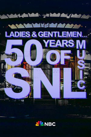 Ladies & Gentlemen... 50 Years of SNL Music poszter