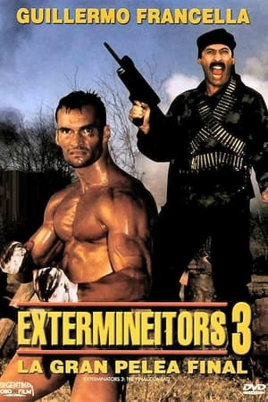 Extermineitors III: La gran pelea final poszter