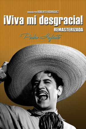 Viva Mi Desgracia poszter
