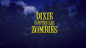 Dixie y la rebelión zombi háttérkép